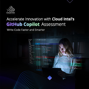 Blog-Accelerate Innovation with Cloud Intel's GitHub Copilot Assessment-Click2Cloud