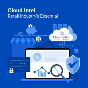 Click2Cloud Blog- Revolutionize the Retail Industry with Cloud Intel