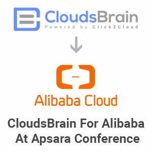 Click2Cloud Blog- Launching of Click2Cloud's Clouds Brain for Alibaba Cloud At Apsara Conference 2019!