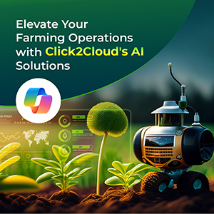Click2Cloud Blog- Elevate Your Farming Operations with Click2Cloud's AI Solutions