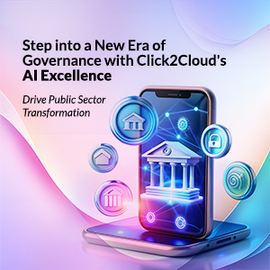 Click2Cloud Blog- Step into a New Era of Governance with Click2Cloud's AI Excellence