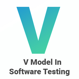 Click2Cloud Blog- V Model in Software Testing