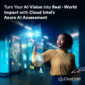 Click2Cloud Blog- Turn Your AI Vision into Real-World Impact with Cloud Intel's Azure AI Assessment