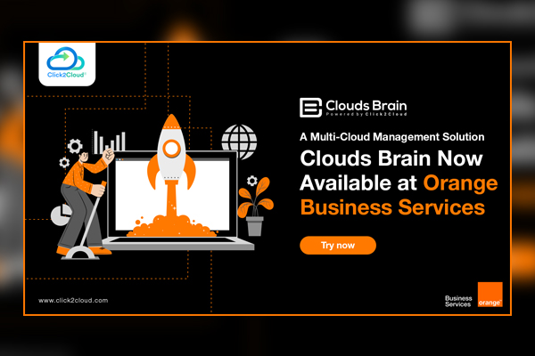 Click2Cloud's Achievements- Clouds Brain Onboard at Orange Business Service