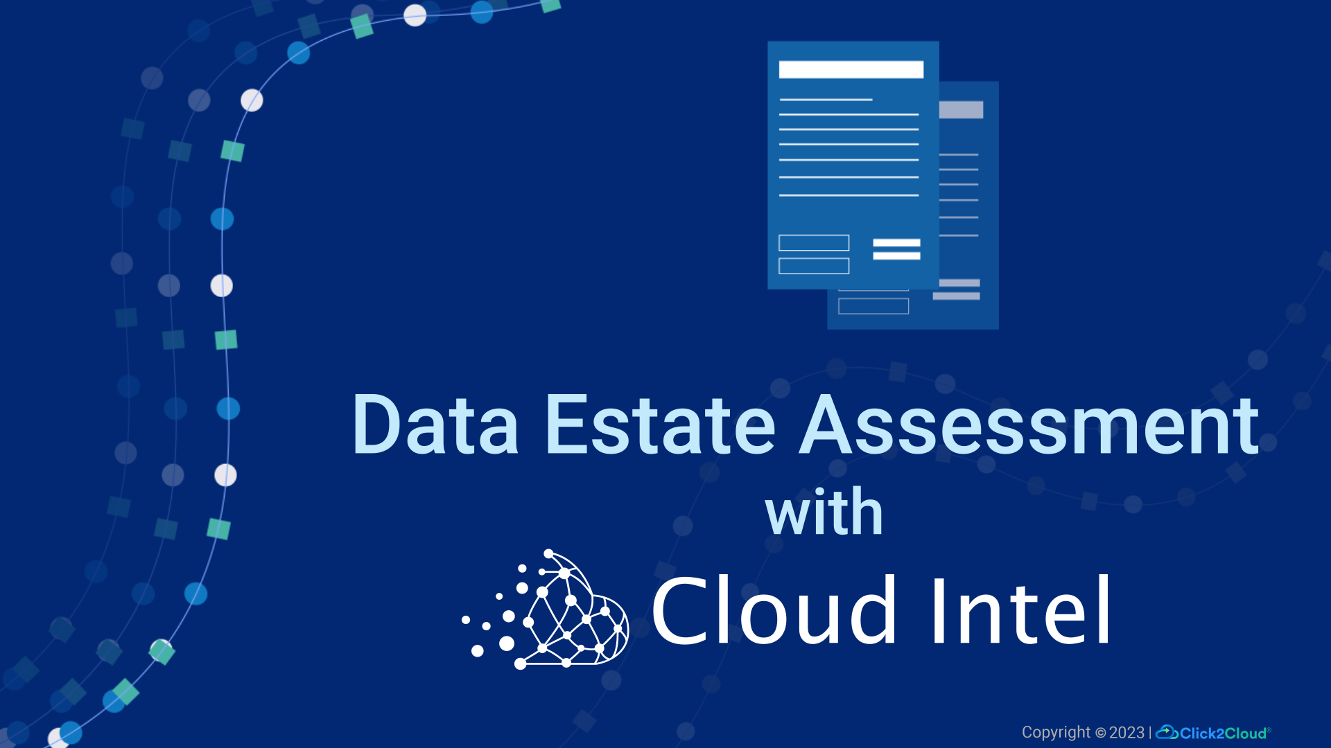 Drive Data-Driven Business with Cloud Intel's Data Estate Assessment-Click2Cloud
