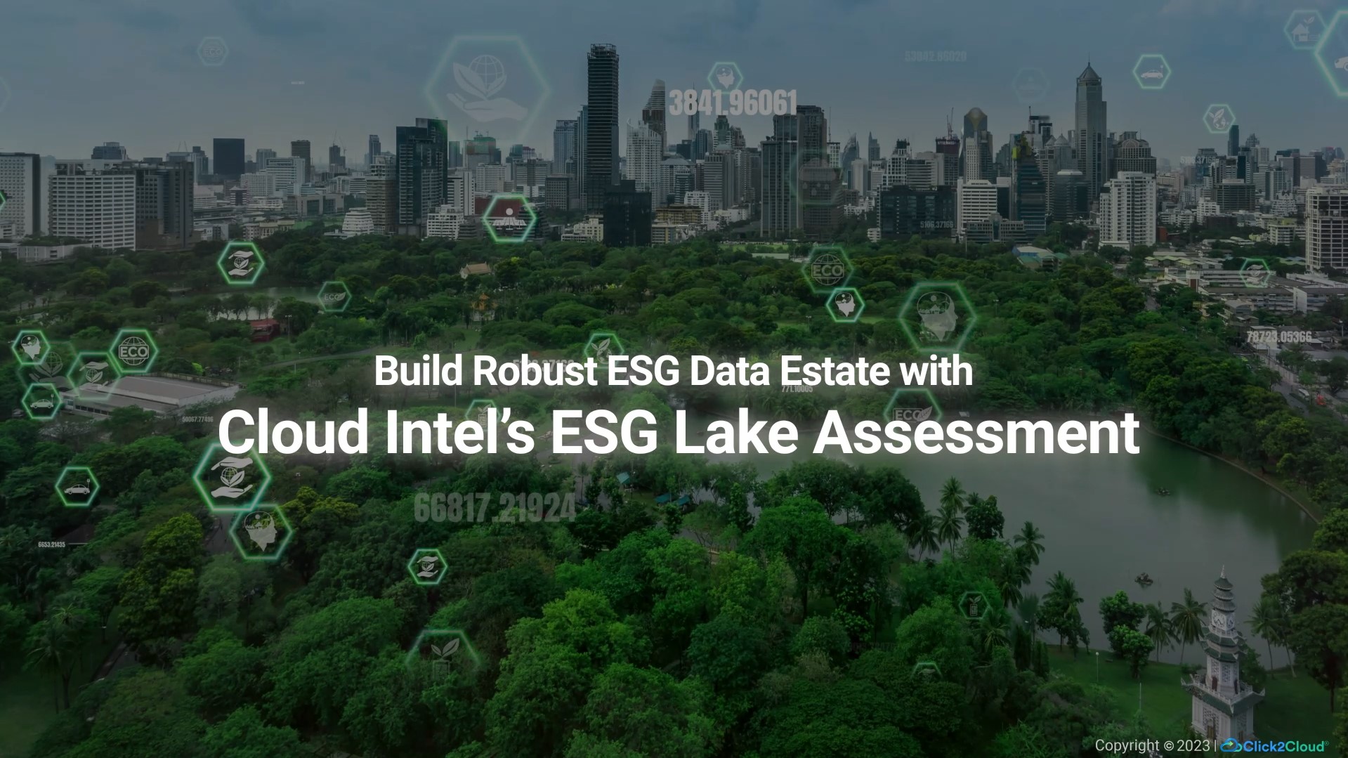 Click2cloud-Build Robust ESG Data Estate with Cloud Intel’s ESG Lake Assessment_Video