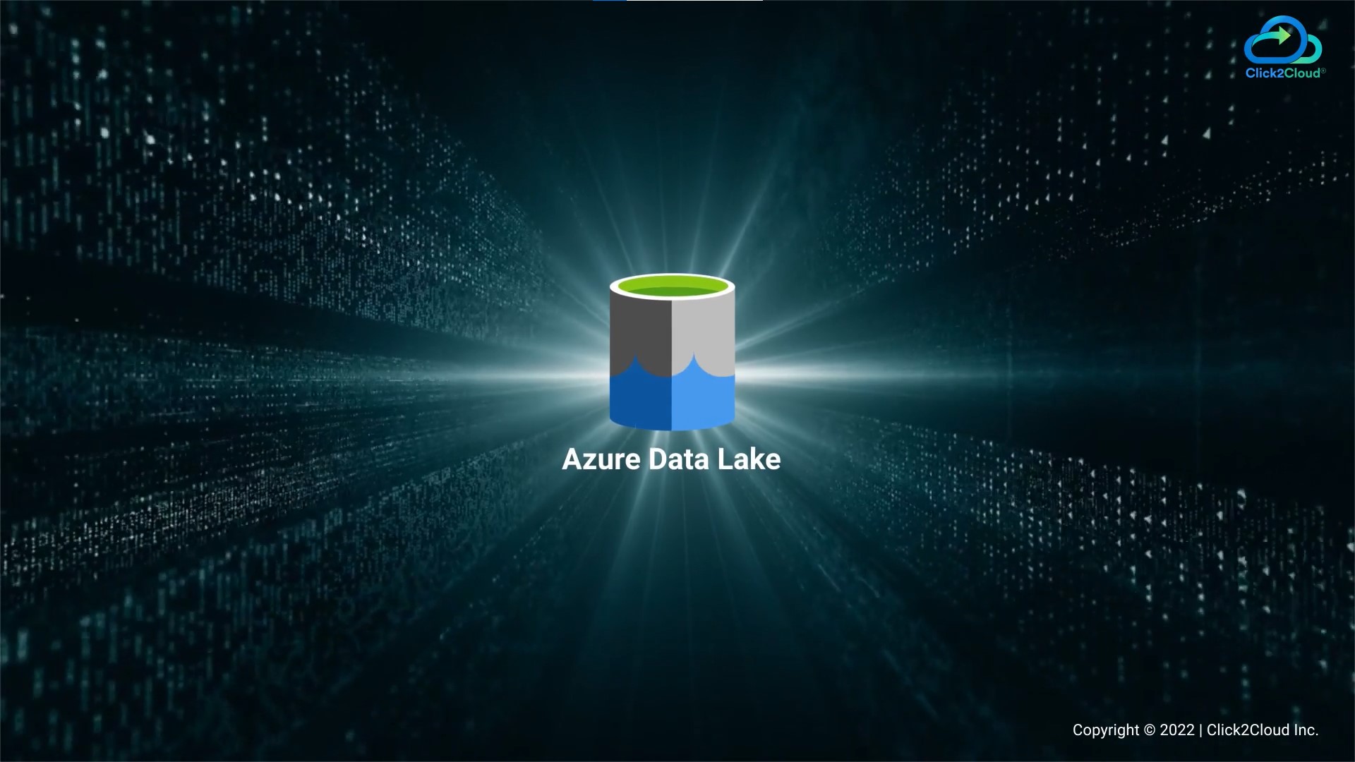 Click2cloud-Data Lake - Scalable & Secure Storage for Analytics Workload_Video