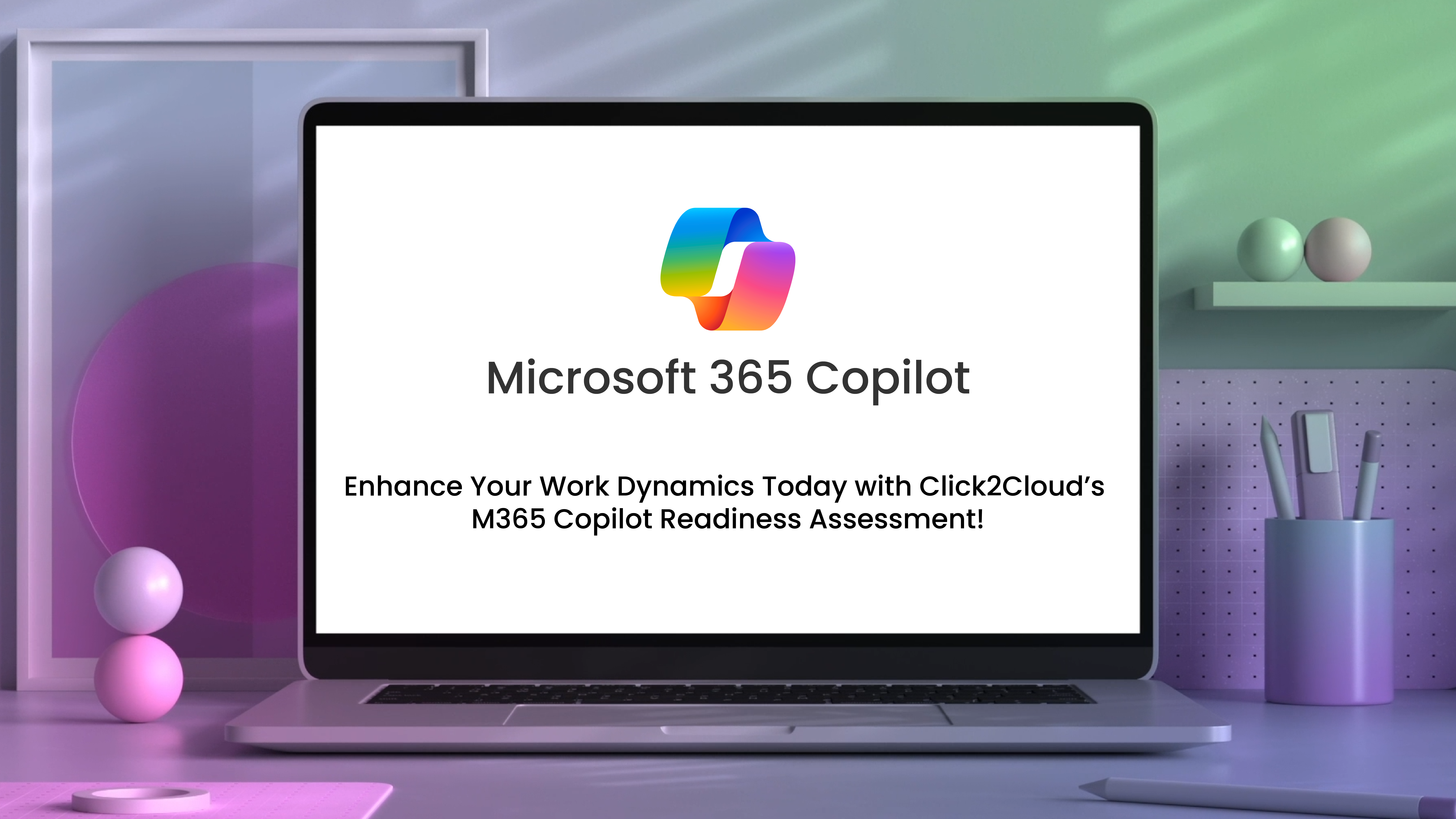 Click2cloud-Enhance Your Work Dynamics with Click2Cloud’s M365 Copilot Readiness Assessment_Video